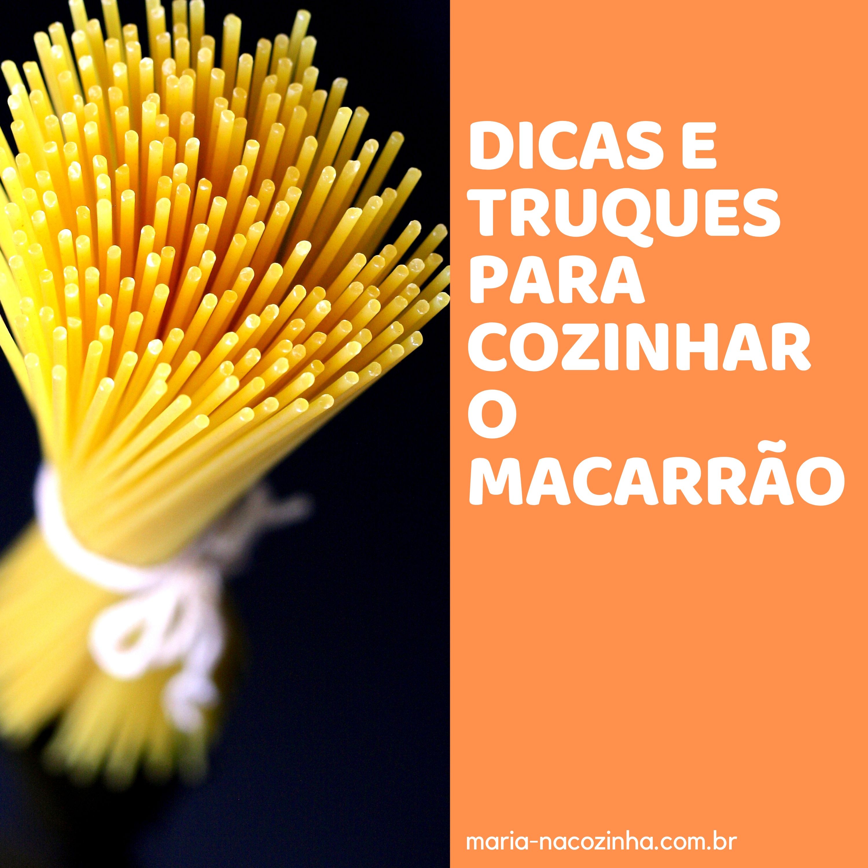 dicas e truques para cozinhar o macarrão