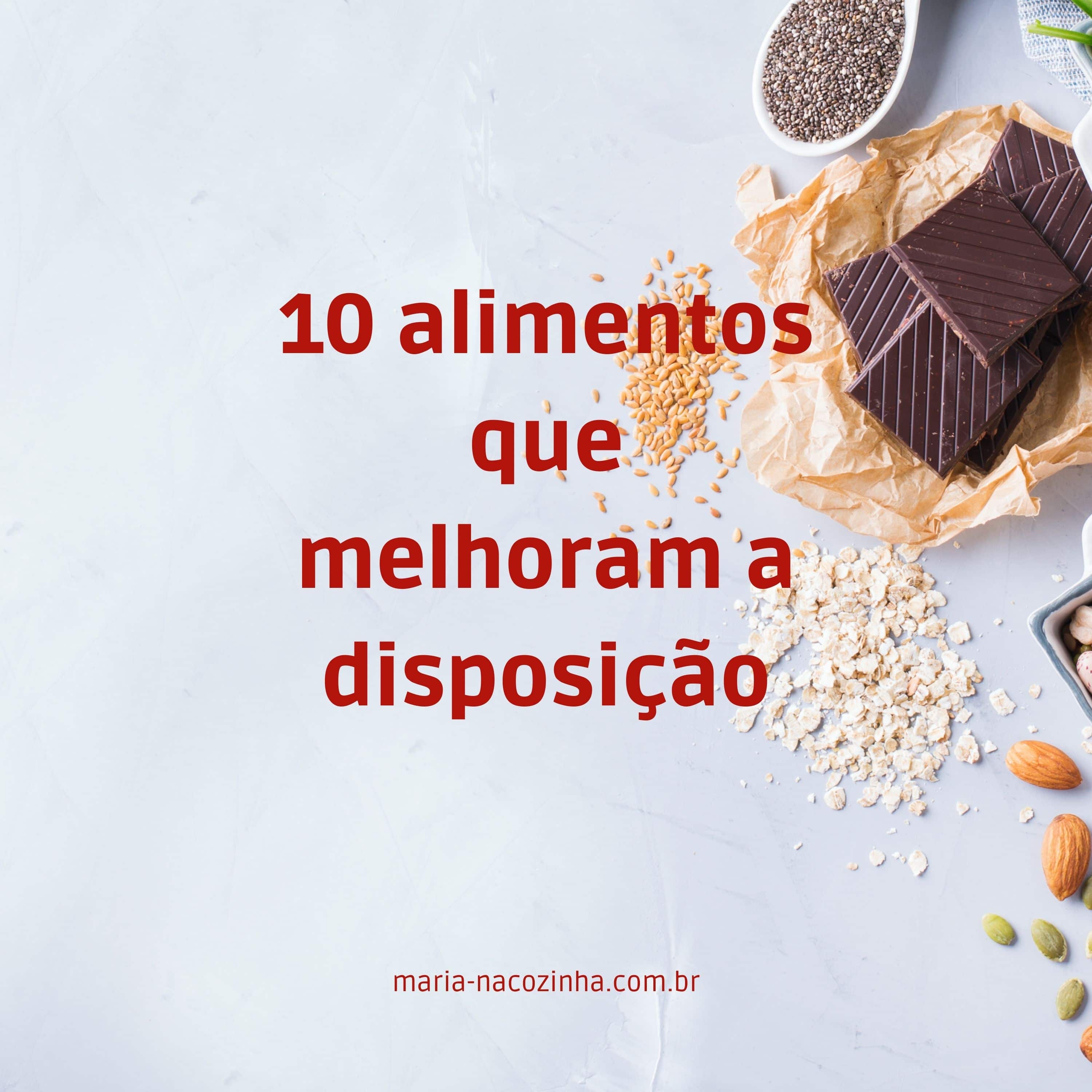 alimentos que melhoram a disposição