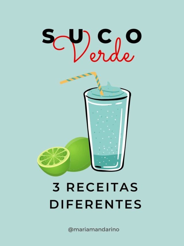 Suco Verde – 3 receitas diferentes