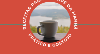 Receitas para um café da manhã prático e gostoso