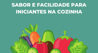 Receitas Vegetarianas: sabor e facilidade para iniciantes na cozinha