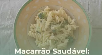 Macarrão saudável: 7 maneiras de preparar um molho nutritivo